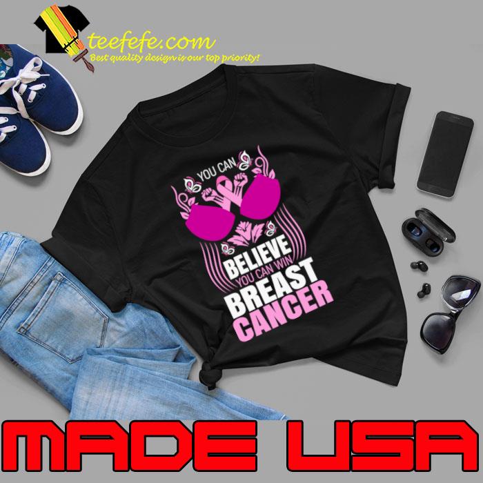 You can belive You can be win Breast Cancer T-Shirt Unisex You can belive You can be win Breast Cancer T-Shirt Unisex