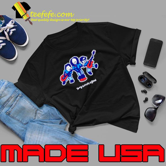 Young culture is good s Unisex Young culture is good s Unisex