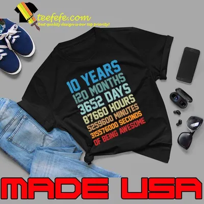 10 Years 120 Months Of Being Awesome 10th Birthday T-Shirt