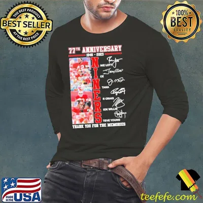 77th Anniversary 1946 – 2023 Niners Thank You For The Memories Shirt