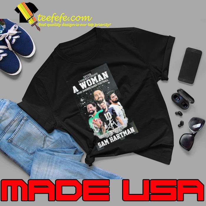 A Woman Who Understands Football And Loves Sam Hartman Shirt Unisex A Woman Who Understands Football And Loves Sam Hartman Shirt Unisex