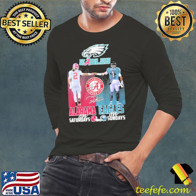 Alabama Crimson Tide On Saturdays Philadelphia Eagles On Sundays Shirt Long Sleeve Tee Alabama Crimson Tide On Saturdays Philadelphia Eagles On Sundays Shirt Long Sleeve Tee