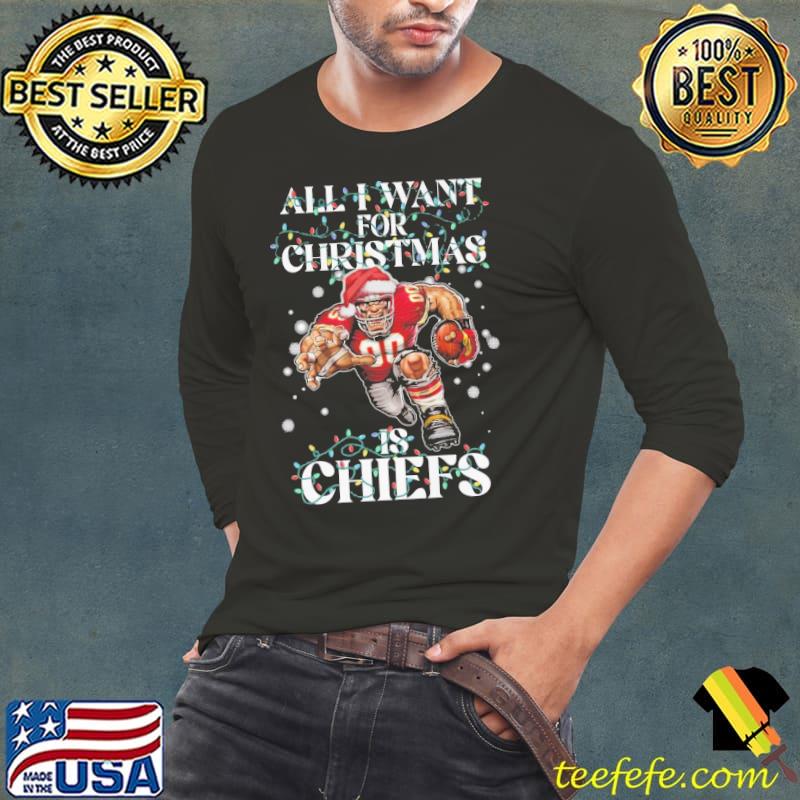 All i want for christmas is Chiefs football lights s Long Sleeve Tee All i want for christmas is Chiefs football lights s Long Sleeve Tee