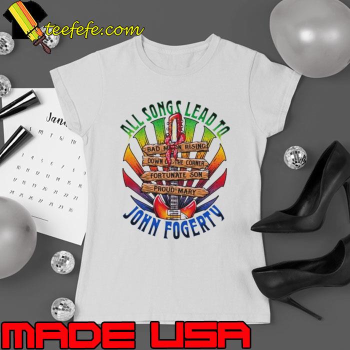 All Songs Lead To Fogerty Raglan Shirt Ladies tee All Songs Lead To Fogerty Raglan Shirt Ladies tee