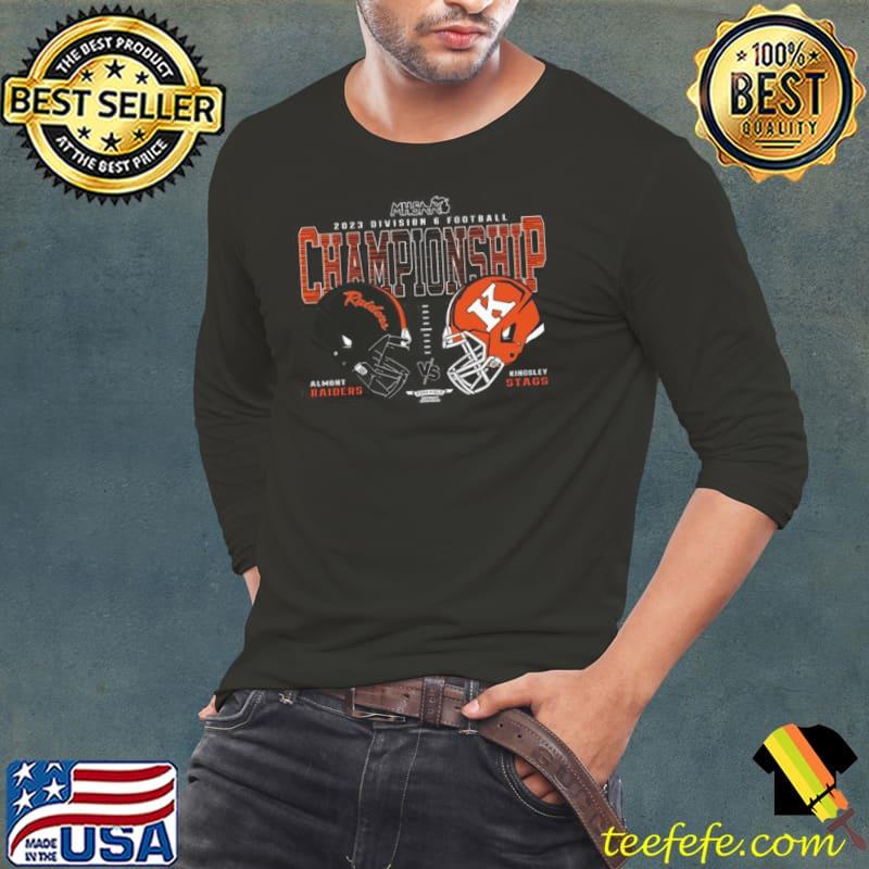 Almont Raiders Vs Kingsley Stags 2023 MHSAA Football D6 Head To Head Championship Shirt Long Sleeve Tee Almont Raiders Vs Kingsley Stags 2023 MHSAA Football D6 Head To Head Championship Shirt Long Sleeve Tee