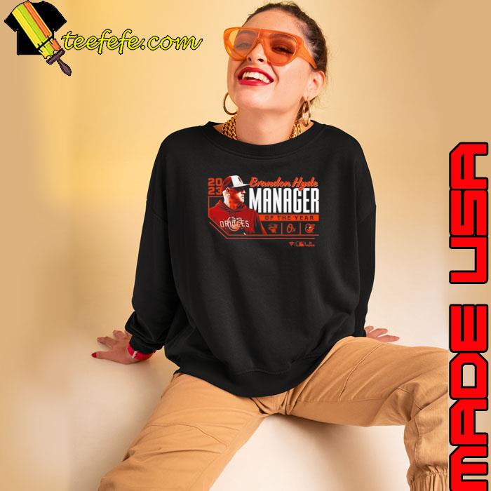 Baltimore Orioles Brandon Hyde 2023 AL Manager of the Year Shirt Sweatshirt Baltimore Orioles Brandon Hyde 2023 AL Manager of the Year Shirt Sweatshirt