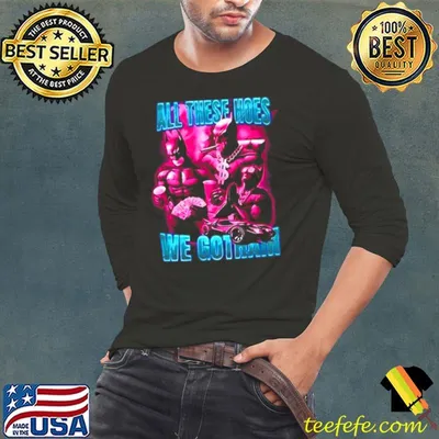 Batman All These Hoes We Go Tham shirt