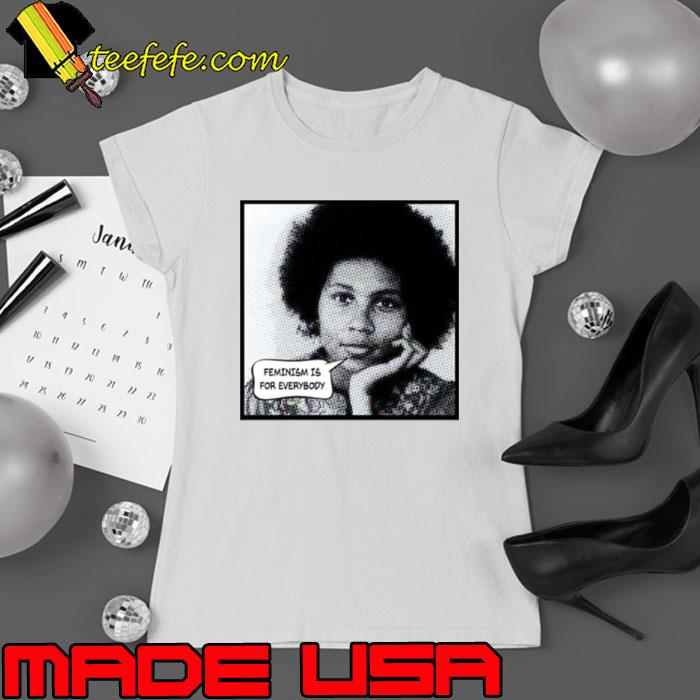 Bell Hooks Feminism Is For Everybody s Ladies tee Bell Hooks Feminism Is For Everybody s Ladies tee