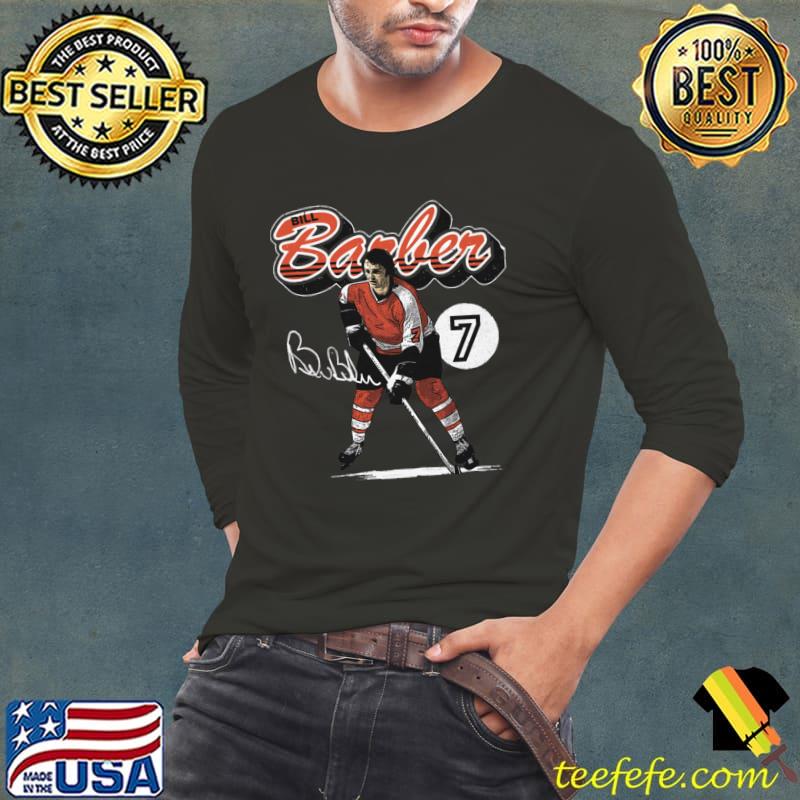 Bill Barber Signature Canadian former professional ice hockey Philadelphia T-Shirt Long Sleeve Tee Bill Barber Signature Canadian former professional ice hockey Philadelphia T-Shirt Long Sleeve Tee