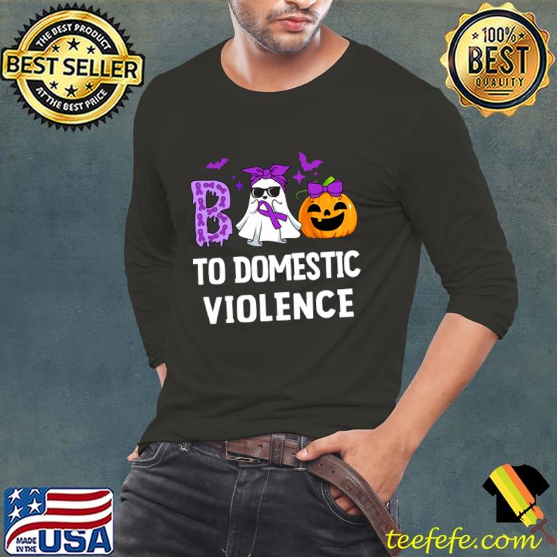 Boo To Domestic Violence Domestic Violence Awareness Pumpkins Ghost T-Shirt Long Sleeve Tee Boo To Domestic Violence Domestic Violence Awareness Pumpkins Ghost T-Shirt Long Sleeve Tee