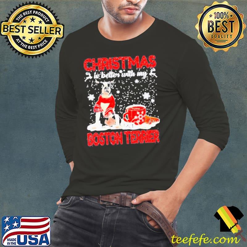 Christmas Is Better With My Black Boston Terrier Dog Shirt Long Sleeve Tee Christmas Is Better With My Black Boston Terrier Dog Shirt Long Sleeve Tee