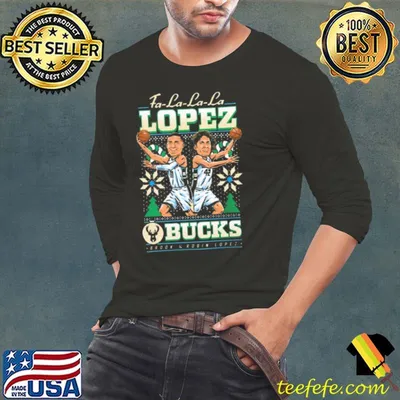 Christmas Ugly Holiday Fa la la la Lopez Brothers Milwaukee Bucks shirt