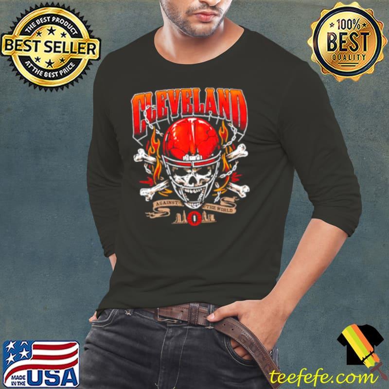 Cleveland Against the World skull shirt Cleveland Against the World skull shirt