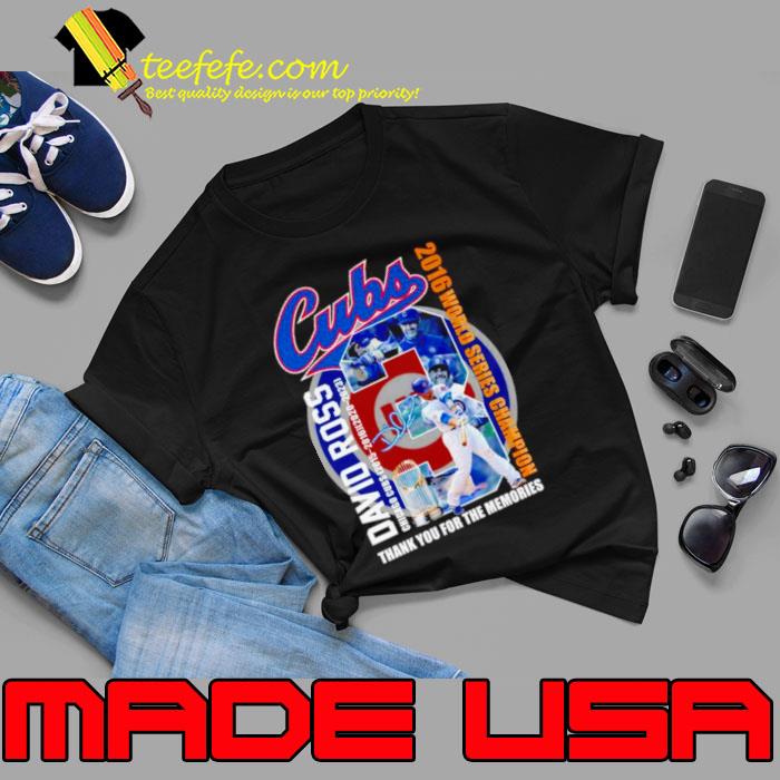 Cubs David Ross Chicago Cubs 2015 – 2016, 2020 2023 2016 World Series Champion Thank You For The Memories Shirt