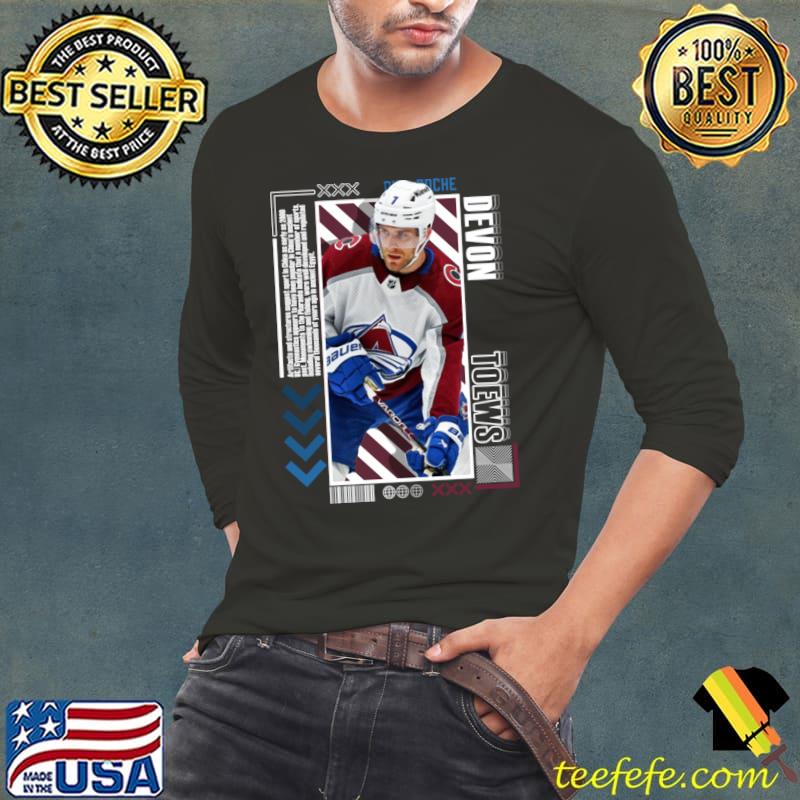 Devon Toews Canadian professional ice hockey defenceman for the Colorado Avalanche T-Shirt Long Sleeve Tee Devon Toews Canadian professional ice hockey defenceman for the Colorado Avalanche T-Shirt Long Sleeve Tee