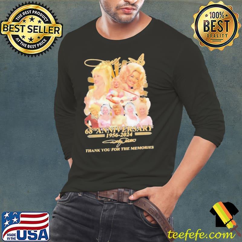 Dolly Parton 68th Anniversary 1956-2024 Thank You For The Memories Signatures Shirt Long Sleeve Tee Dolly Parton 68th Anniversary 1956-2024 Thank You For The Memories Signatures Shirt Long Sleeve Tee