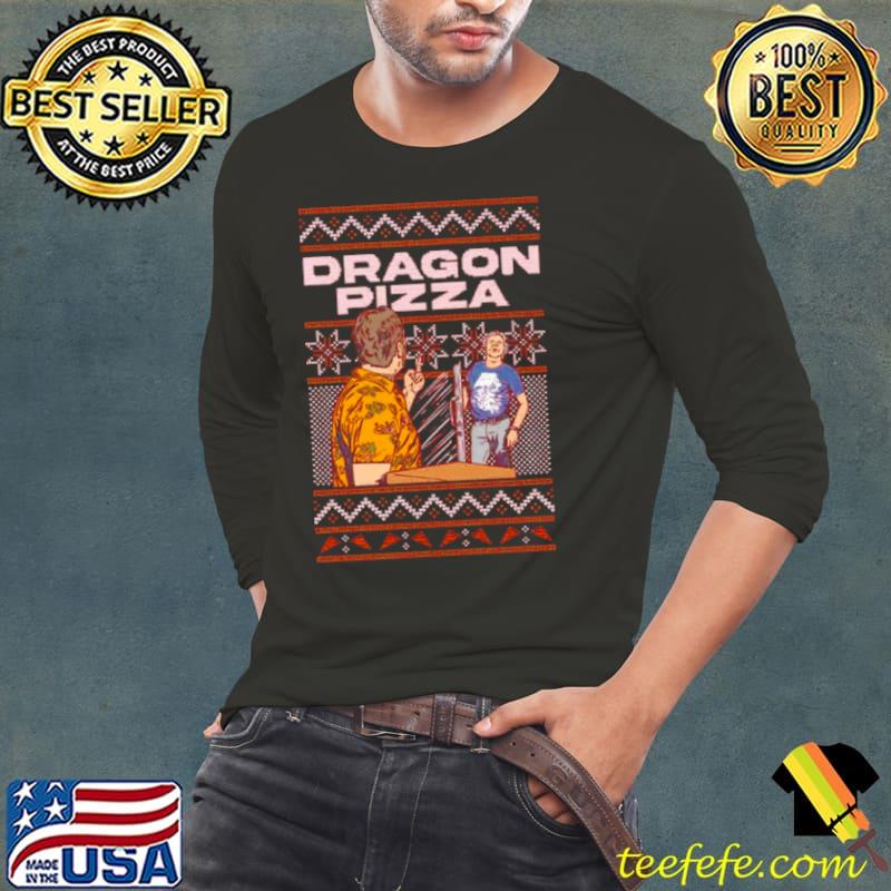 Dragon pizza Ugly Christmas s Long Sleeve Tee Dragon pizza Ugly Christmas s Long Sleeve Tee