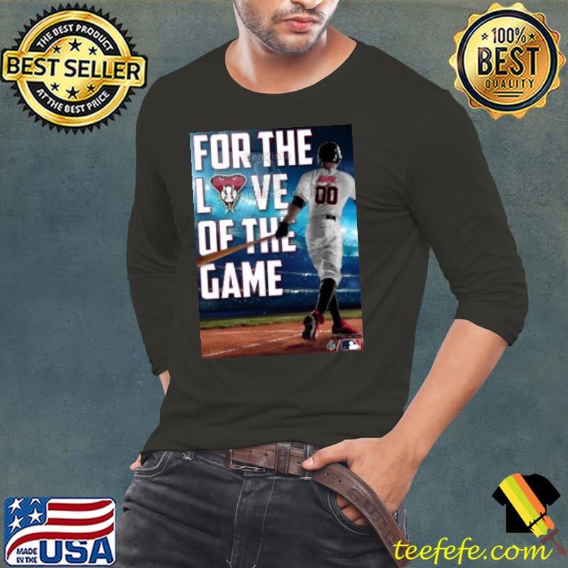 For The Love Of The Game Poster Shirt
