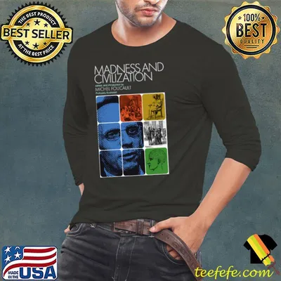 Foucault Jung Mashup Madness And Civilization shirt