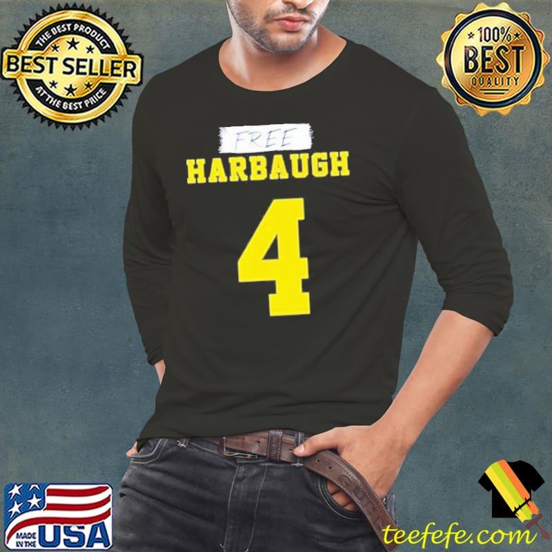 Free Harbaugh 4 Michigan Wolverines Shirt Long Sleeve Tee Free Harbaugh 4 Michigan Wolverines Shirt Long Sleeve Tee