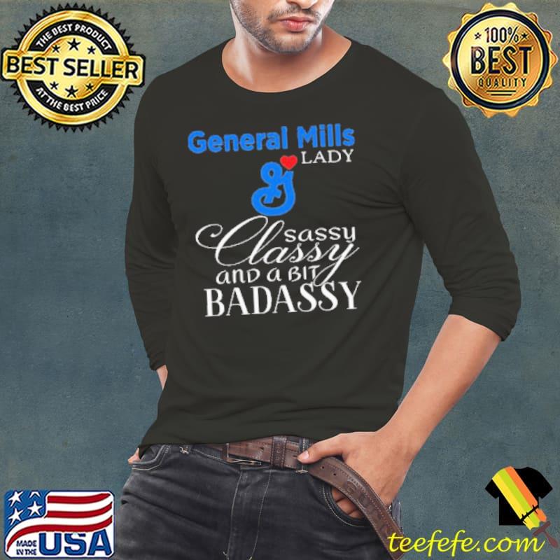 General Mills Lady Sassy Classy And A Bit Badassy Shirt Long Sleeve Tee General Mills Lady Sassy Classy And A Bit Badassy Shirt Long Sleeve Tee