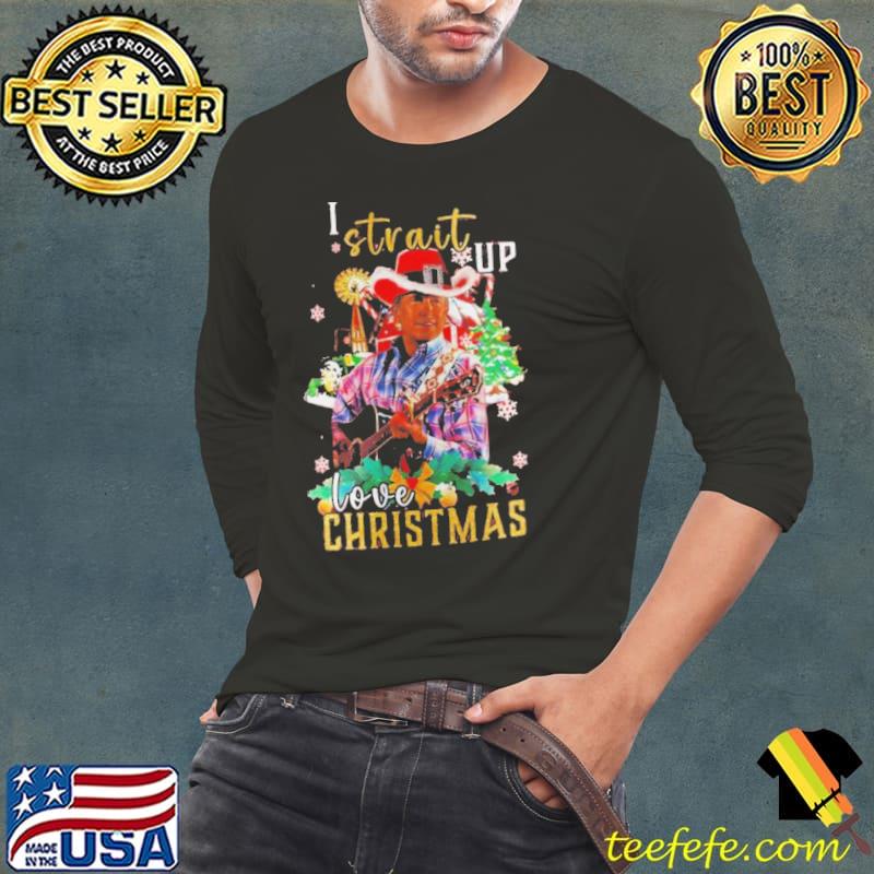 George Strait I Strait Up Love Christmas Shirt Long Sleeve Tee George Strait I Strait Up Love Christmas Shirt Long Sleeve Tee