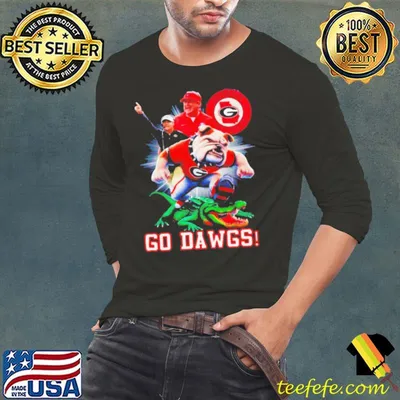 Georgia Bulldogs Go Dawgs shirt