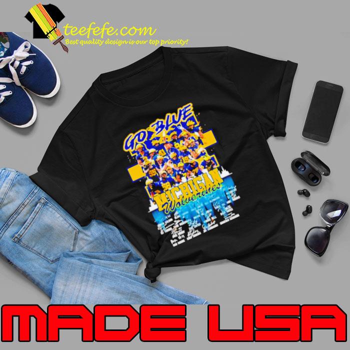 Go blue Michigan Wolverines signatures s Unisex Go blue Michigan Wolverines signatures s Unisex