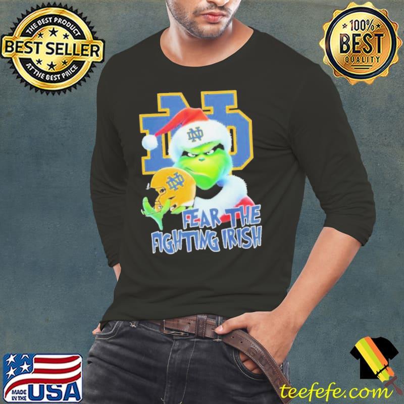 Grinch Fear The Christmas Notre Dame Fighting Irish shirt