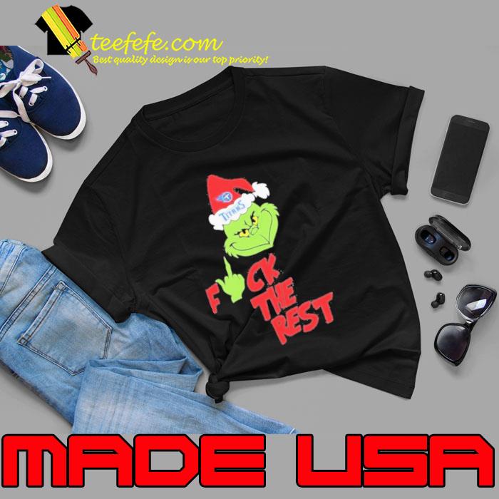 Grinch Hat Santa Tennessee Titans Fuck The Rest Christmas Shirt