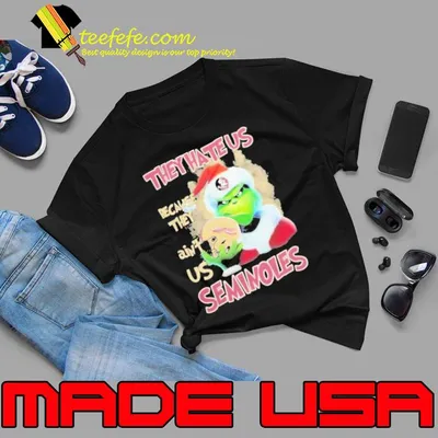 Grinch Hat Santa They Hate Us Because Ain’t Us Florida State Seminoles Helmet Christmas Shirt