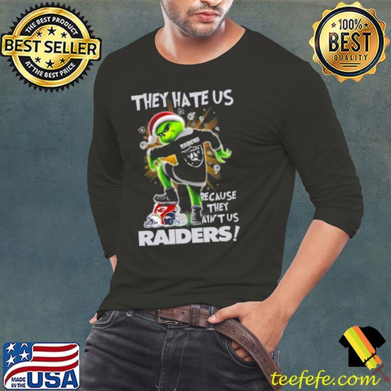 Grinch They Hate Us Because They Ain’t Us Las Vegas Raiders s Long Sleeve Tee Grinch They Hate Us Because They Ain’t Us Las Vegas Raiders s Long Sleeve Tee