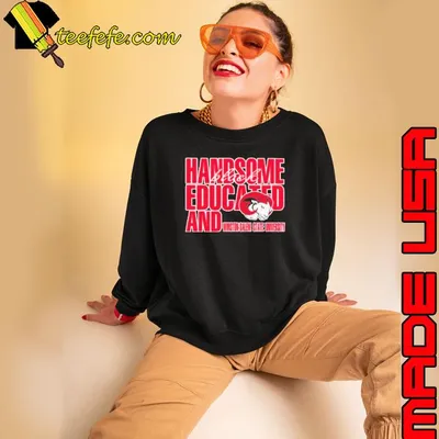 Handsome Black Educated And Winston Salem State University Shirt