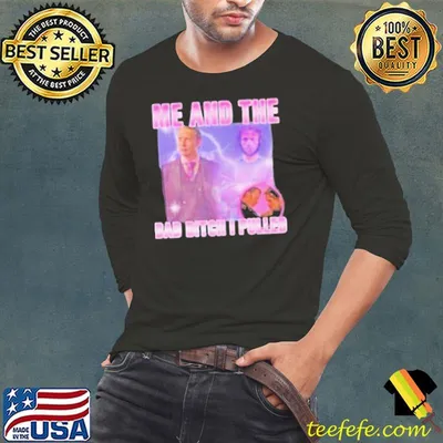 Hannibal Lecter And Mads Mikkelsen Me And The Bad Bitch I Pulled Shirt
