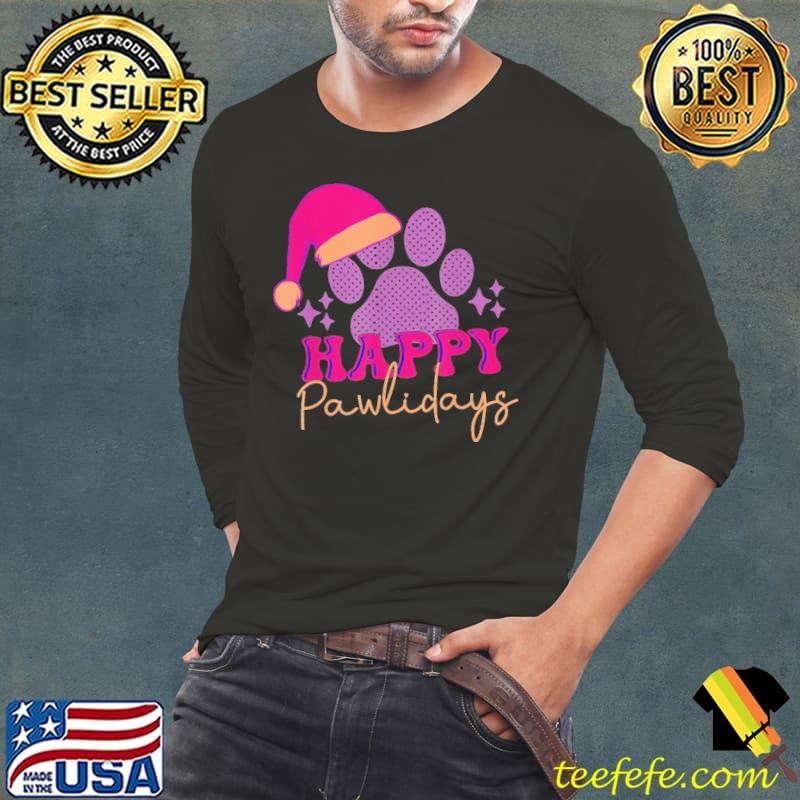 Happy Pawlidays Pet Holidays Christmas Santa Hat s Long Sleeve Tee Happy Pawlidays Pet Holidays Christmas Santa Hat s Long Sleeve Tee