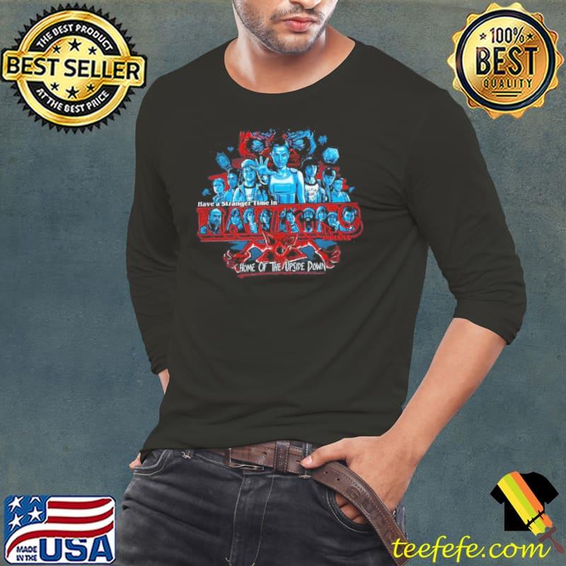 Have a Stranger Time in Hawkins Shirt Long Sleeve Tee Have a Stranger Time in Hawkins Shirt Long Sleeve Tee