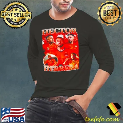 Hector Herrera Bootleg shirt
