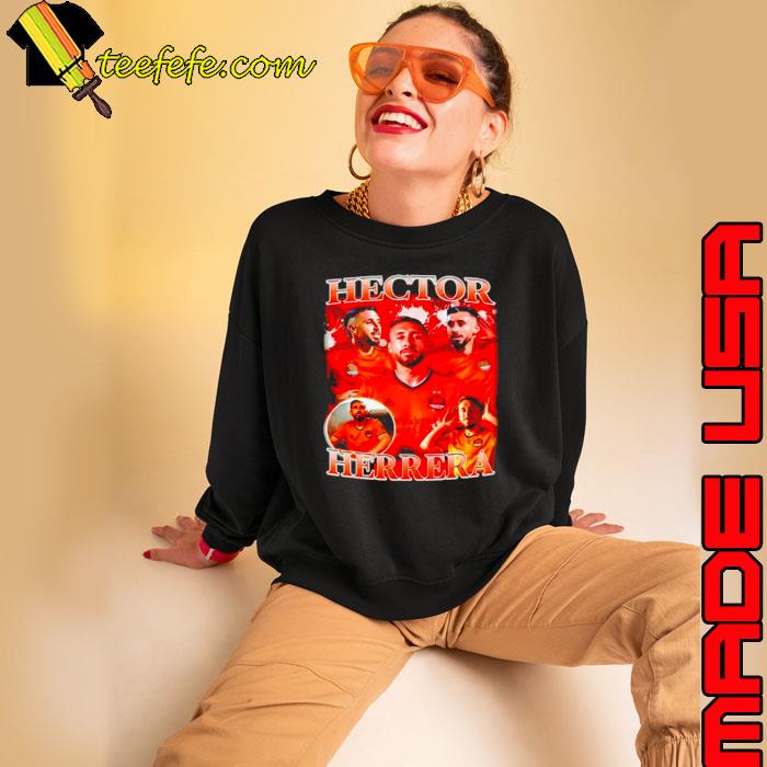 Hector Herrera Bootleg s Sweatshirt Hector Herrera Bootleg s Sweatshirt