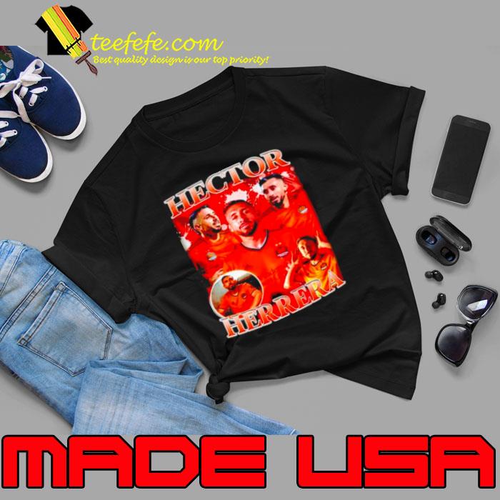 Hector Herrera Bootleg s Unisex Hector Herrera Bootleg s Unisex