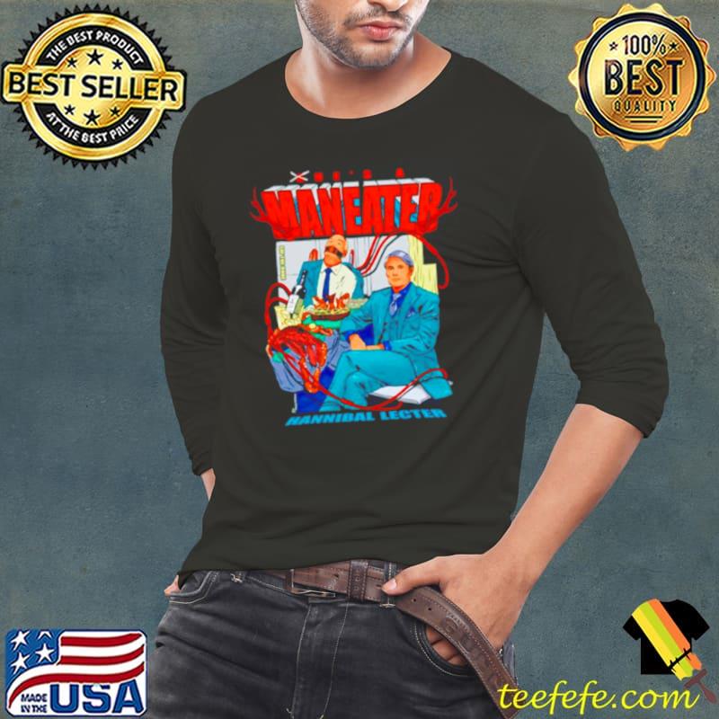 He’s a maneater hannibal lecter s Long Sleeve Tee He’s a maneater hannibal lecter s Long Sleeve Tee