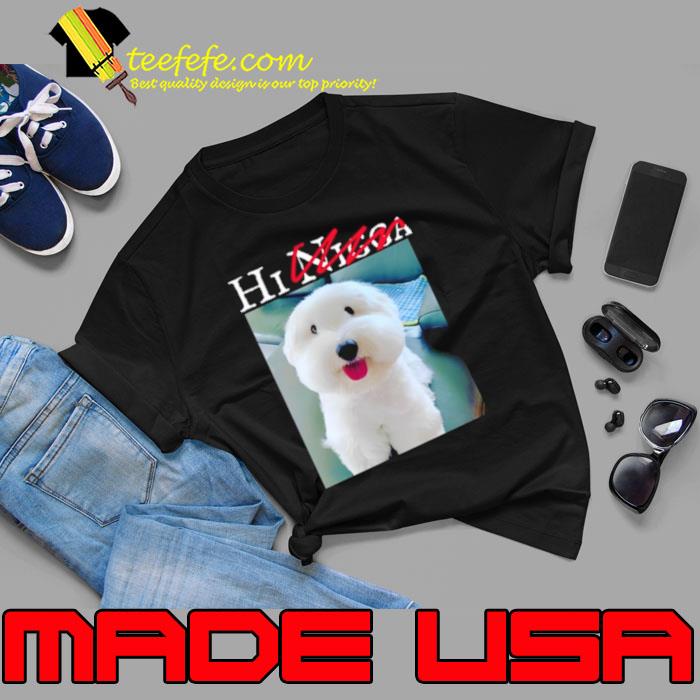 Hi Nigga Dog Shirt