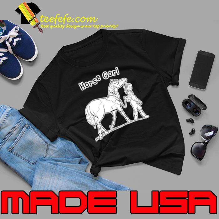 Horse Girl best friend Horse Gorl shirt