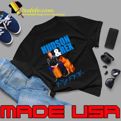 Hudson and Rex thank you for the memories shirt