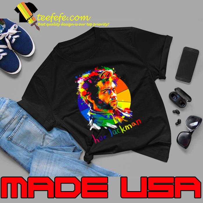 Hue Jackman Colorful Portrait Logan X Men shirt Hue Jackman Colorful Portrait Logan X Men shirt
