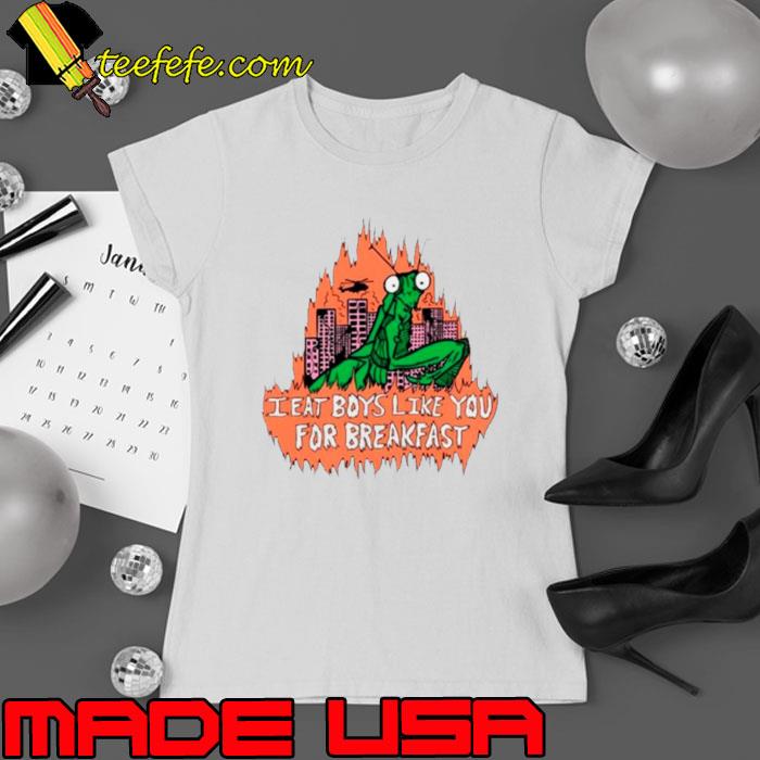 I eat boys like you for breakfast s Ladies tee I eat boys like you for breakfast s Ladies tee