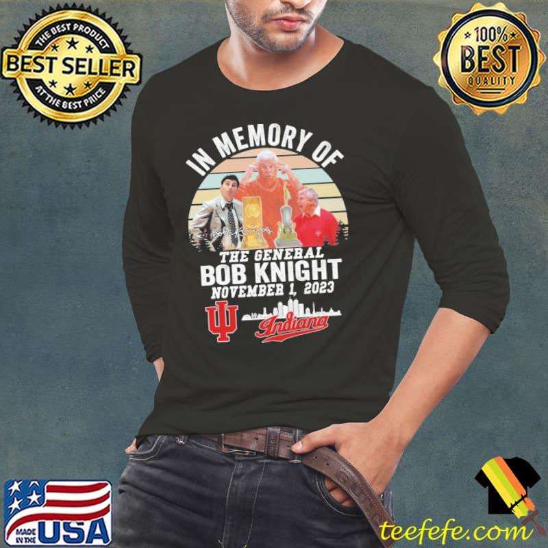 In memory of the general Bob Knight november 2023 indiana vintage shirt In memory of the general Bob Knight november 2023 indiana vintage shirt