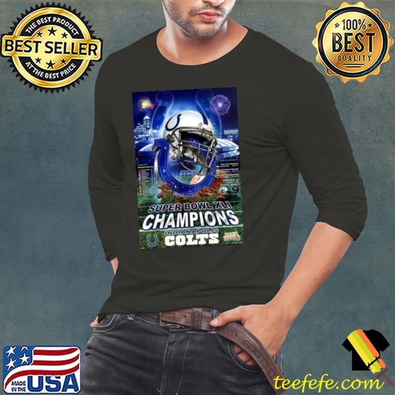 Indianapolis Colts Glory Super Bowl Xli Champions Shirt Long Sleeve Tee Indianapolis Colts Glory Super Bowl Xli Champions Shirt Long Sleeve Tee