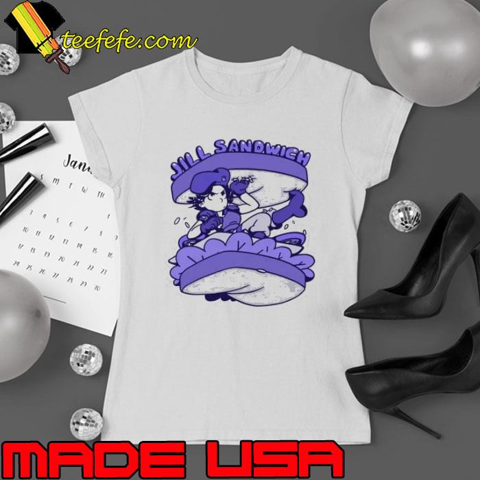 Jill Sandwich Shirt Ladies tee Jill Sandwich Shirt Ladies tee