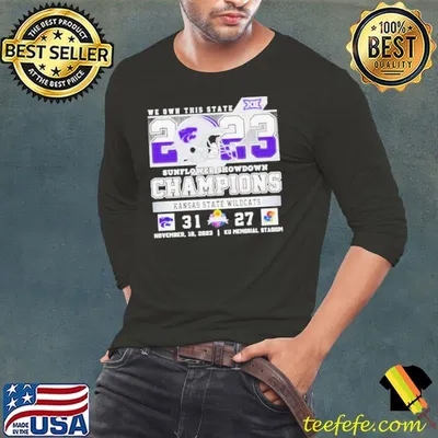 Kansas State Wildcats 31 27 Kansas Jayhawks 2023 Sunflower Showdown Champions Final Score Shirt