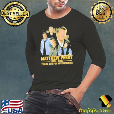 Matthew Perry 1969-2023 thank you for the memories signature shirt